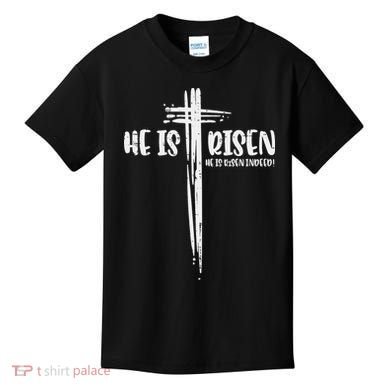 Easter Jesus He Is Risen Indeed Religious Christian Women Kids T-Shirt
