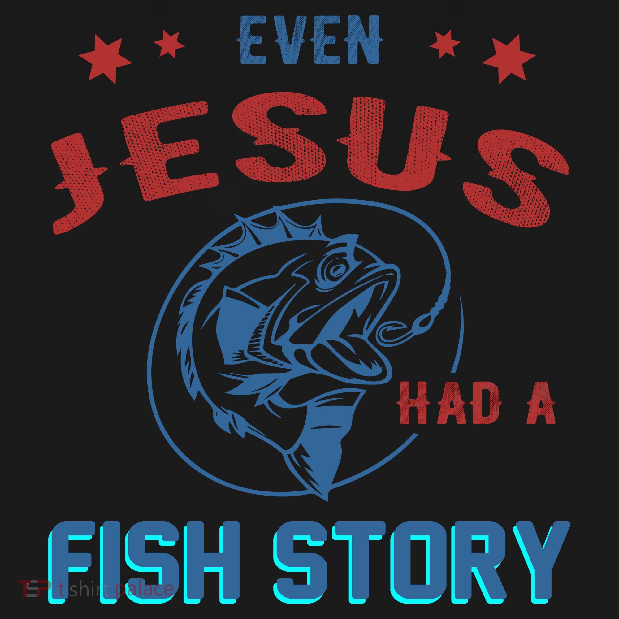Even Jesus Had A Fish Story Funny Fishing Women's Tank Top