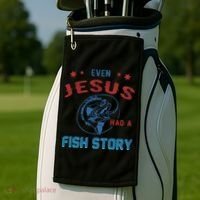 Even Jesus Had A Fish Story Funny Fishing Golf Towel thumb 2