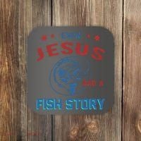 Even Jesus Had A Fish Story Funny Fishing Coaster thumb 0
