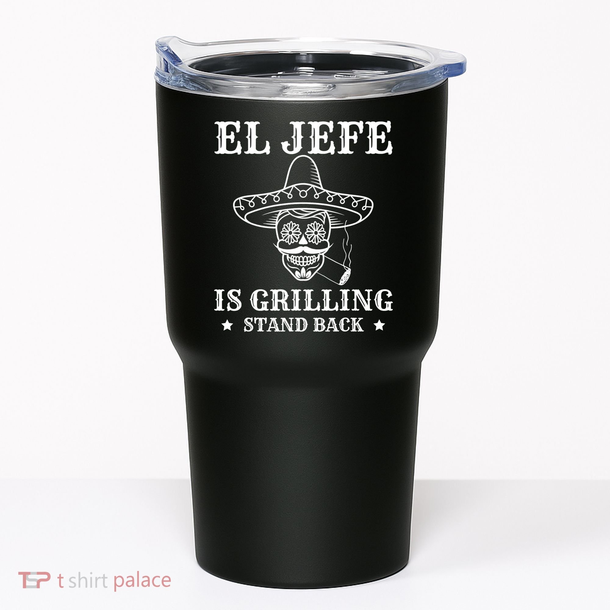 El Jefe Is Grilling Funny Mexican Dad BBQ Grill Tumbler