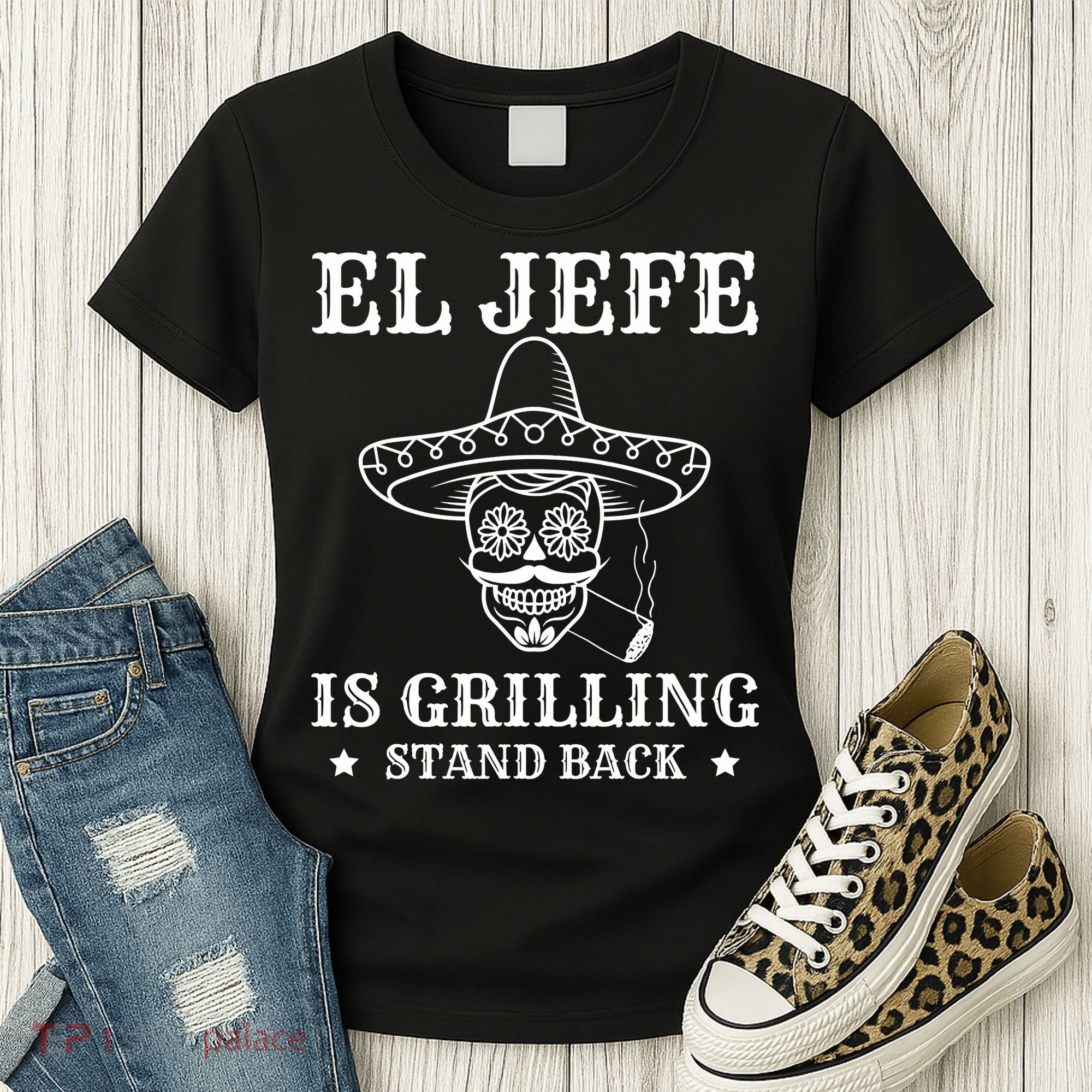 El Jefe Is Grilling Funny Mexican Dad BBQ Grill Women's T-Shirt