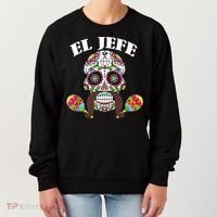 El Jefe Mexican Boss Sugar Skull Day Of The Dead Women's Sweatshirt thumb 0