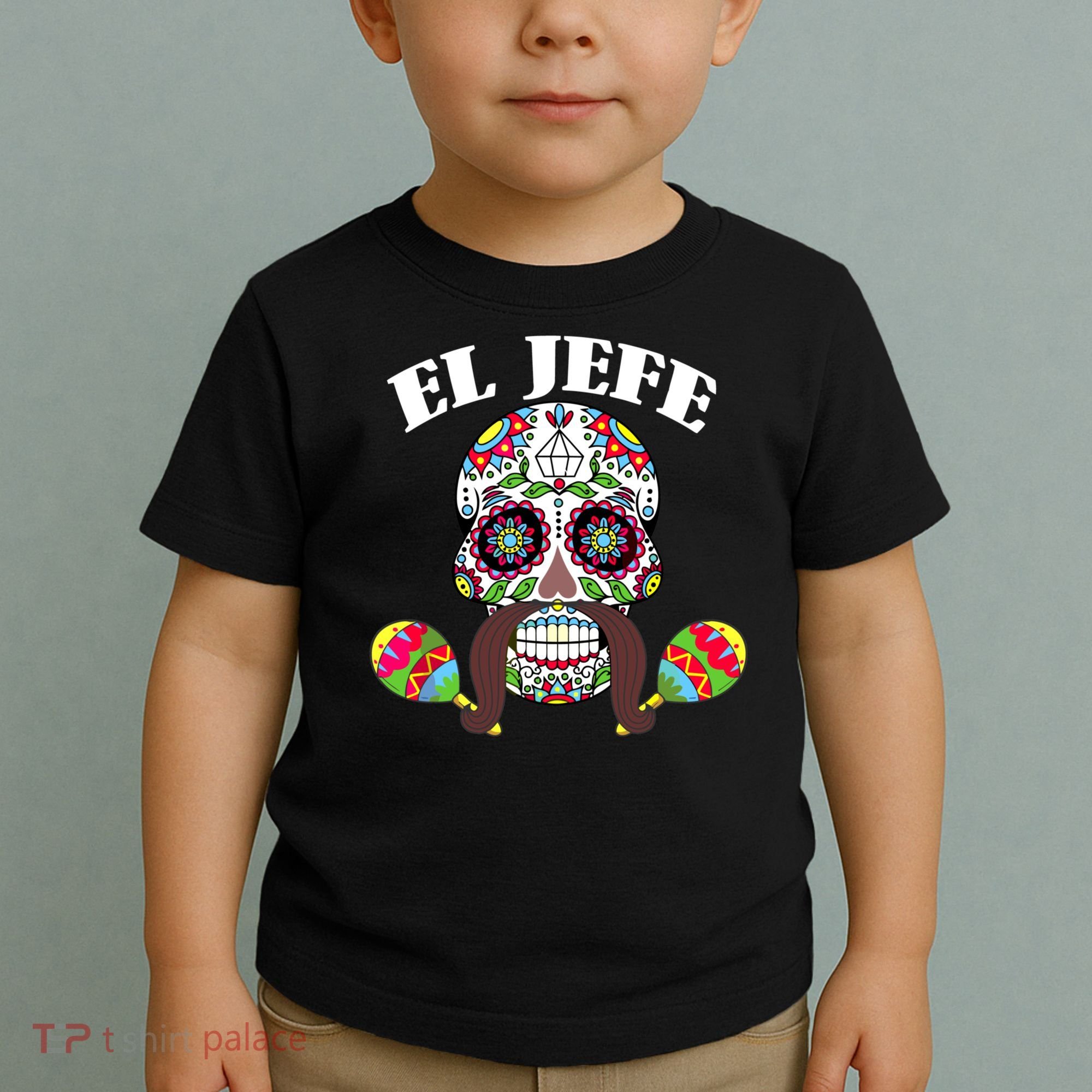 El Jefe Mexican Boss Sugar Skull Day Of The Dead Toddler T-Shirt