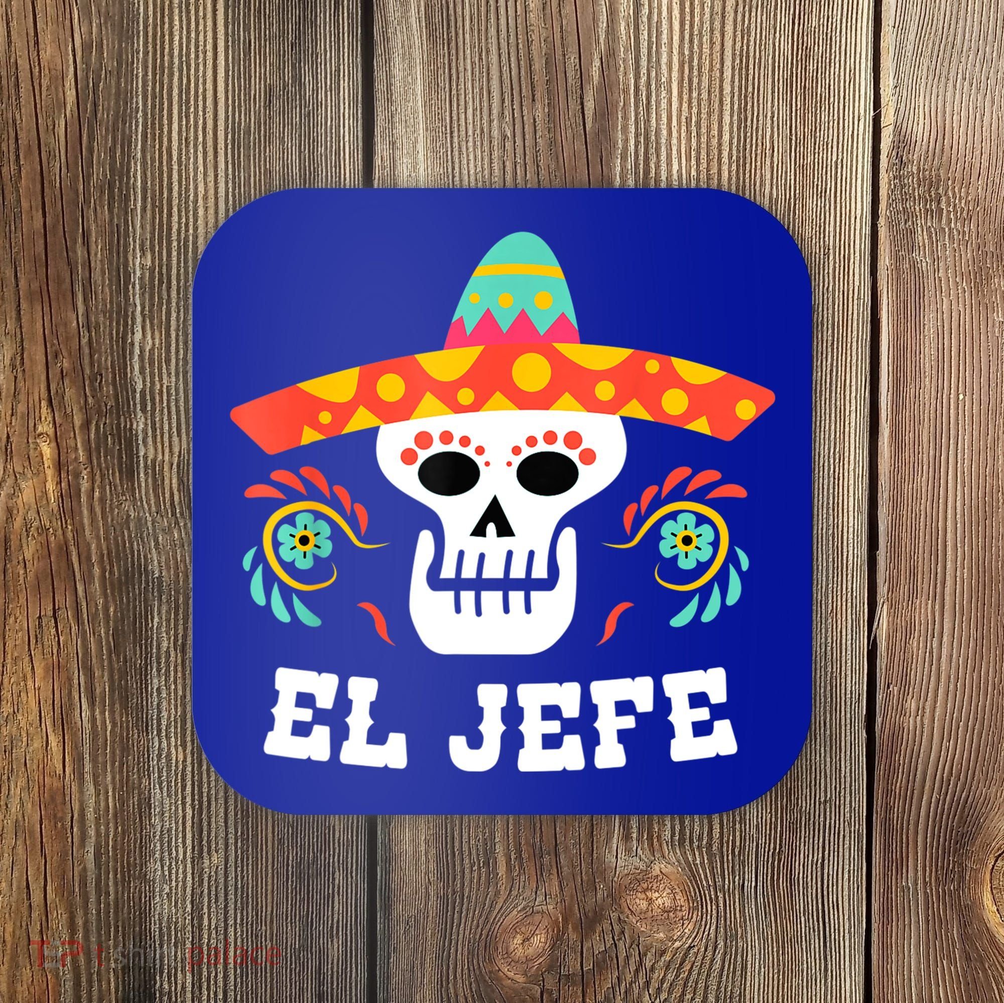 El Jefe Mexican Skull Day Of The Dead Coaster