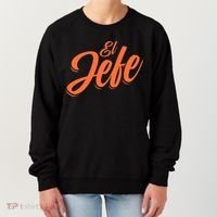 El Jefe Spanish Mexican The Boss Women's Sweatshirt thumb 0