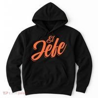 El Jefe Spanish Mexican The Boss Hoodie thumb 0