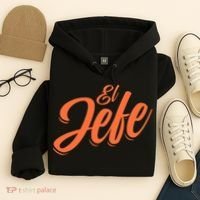 El Jefe Spanish Mexican The Boss Hoodie thumb 4