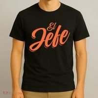 El Jefe Spanish Mexican The Boss T-Shirt thumb 3