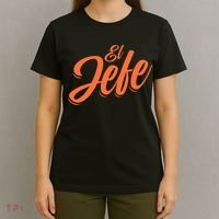 El Jefe Spanish Mexican The Boss T-Shirt thumb 4