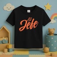 El Jefe Spanish Mexican The Boss Toddler T-Shirt thumb 3