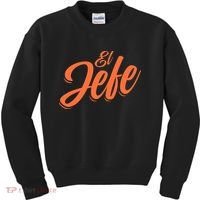 El Jefe Spanish Mexican The Boss Kids Sweatshirt thumb 0