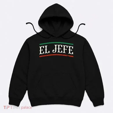 El Jefe Spanish Hoodie
