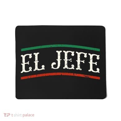 El Jefe Spanish Mousepad