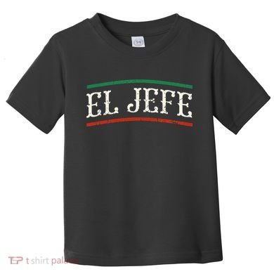El Jefe Spanish Toddler T-Shirt