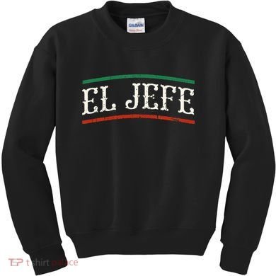 El Jefe Spanish Kids Sweatshirt