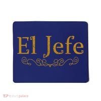 El Jefe The Boss In Spanish Funny Mexican Boss Gift Mousepad thumb 0