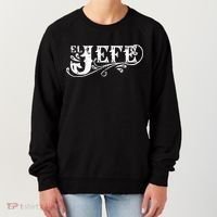El Jefe The Boss in Spanish Funny Mexican Quote Women's Sweatshirt thumb 0