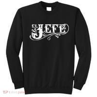 El Jefe The Boss in Spanish Funny Mexican Quote Sweatshirt thumb 0