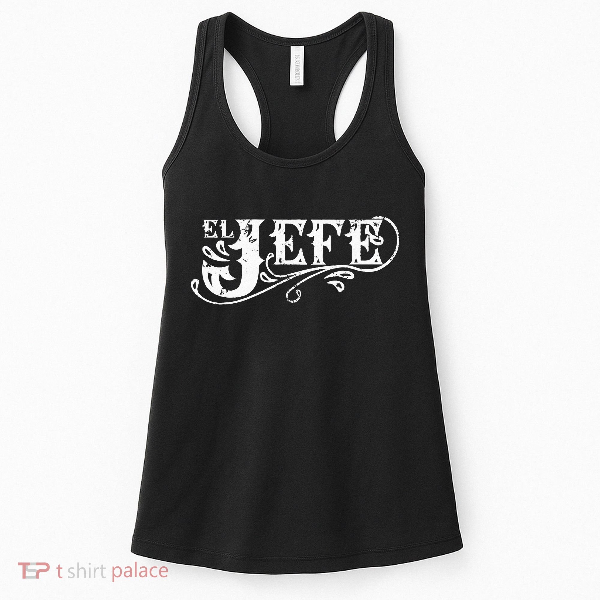 El Jefe The Boss in Spanish Funny Mexican Quote Women's Tank Top