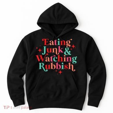 Eating Junk & Watching Rubbish Funny Christmas Hoodie