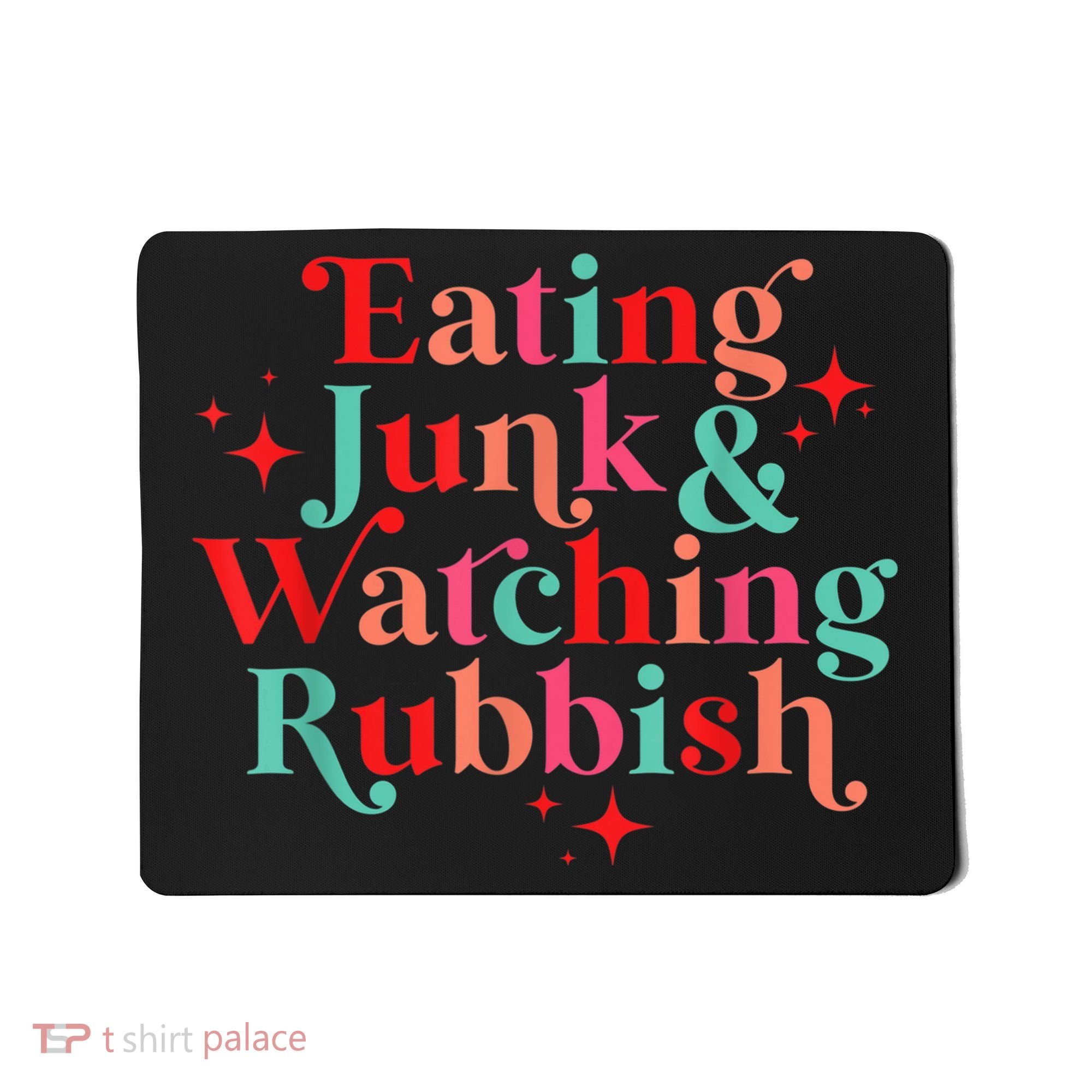 Eating Junk & Watching Rubbish Funny Christmas Mousepad