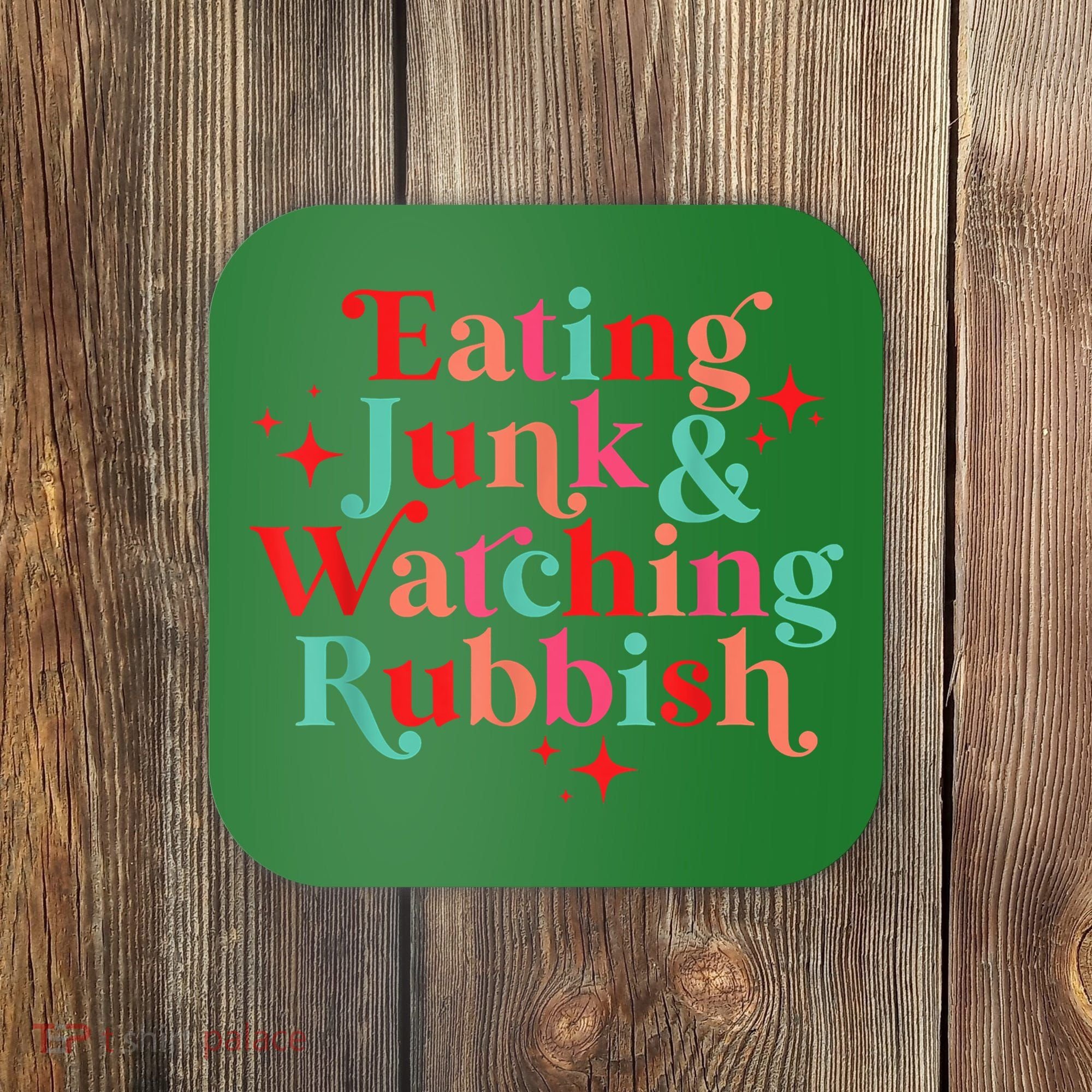 Eating Junk & Watching Rubbish Funny Christmas Coaster