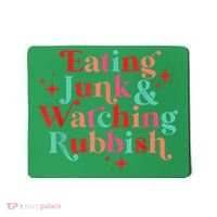 Eating Junk & Watching Rubbish Funny Christmas Mousepad thumb 0