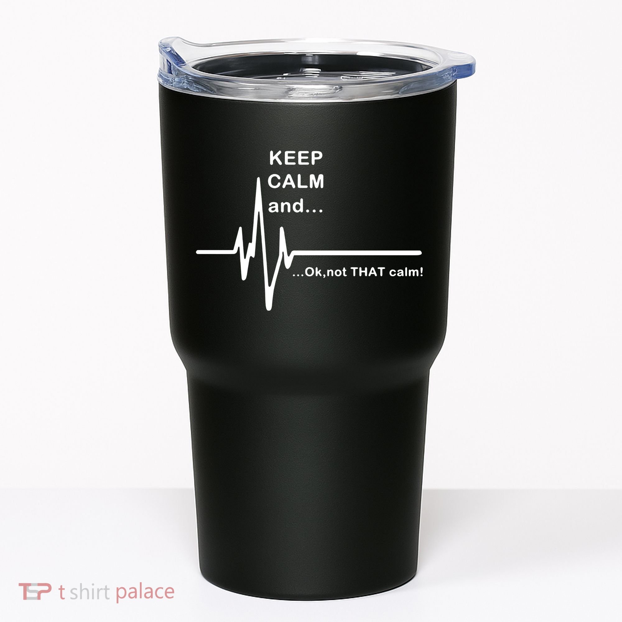 ECG Keep Calm And... Hilarious Heart Rate Tumbler