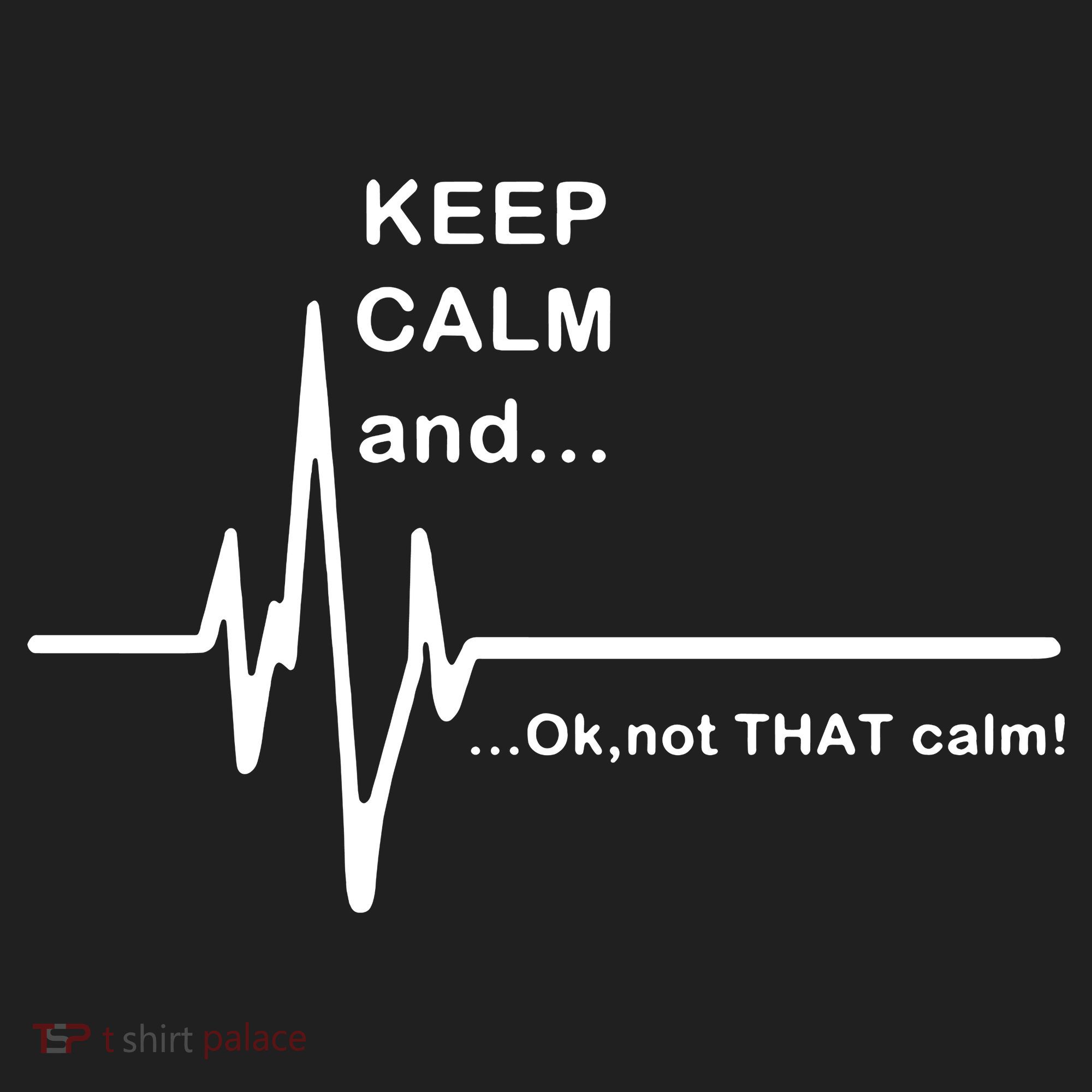 ECG Keep Calm And... Hilarious Heart Rate Tumbler