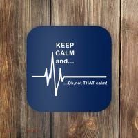 ECG Keep Calm And... Hilarious Heart Rate Coaster thumb 0