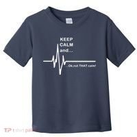 ECG Keep Calm And... Hilarious Heart Rate Toddler T-Shirt thumb 0