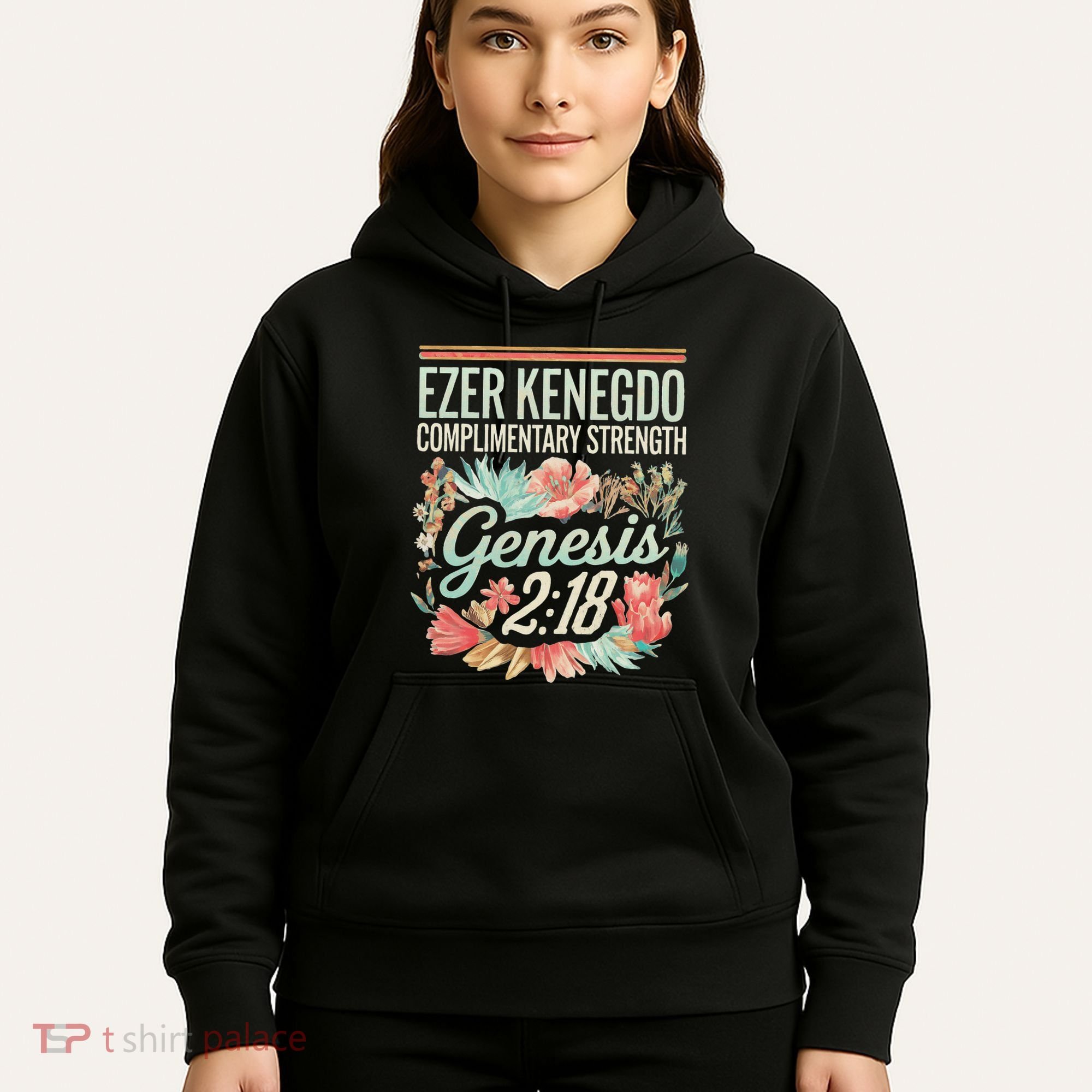 Ezer Kenegdo Complimentary Strength 218 Hoodie