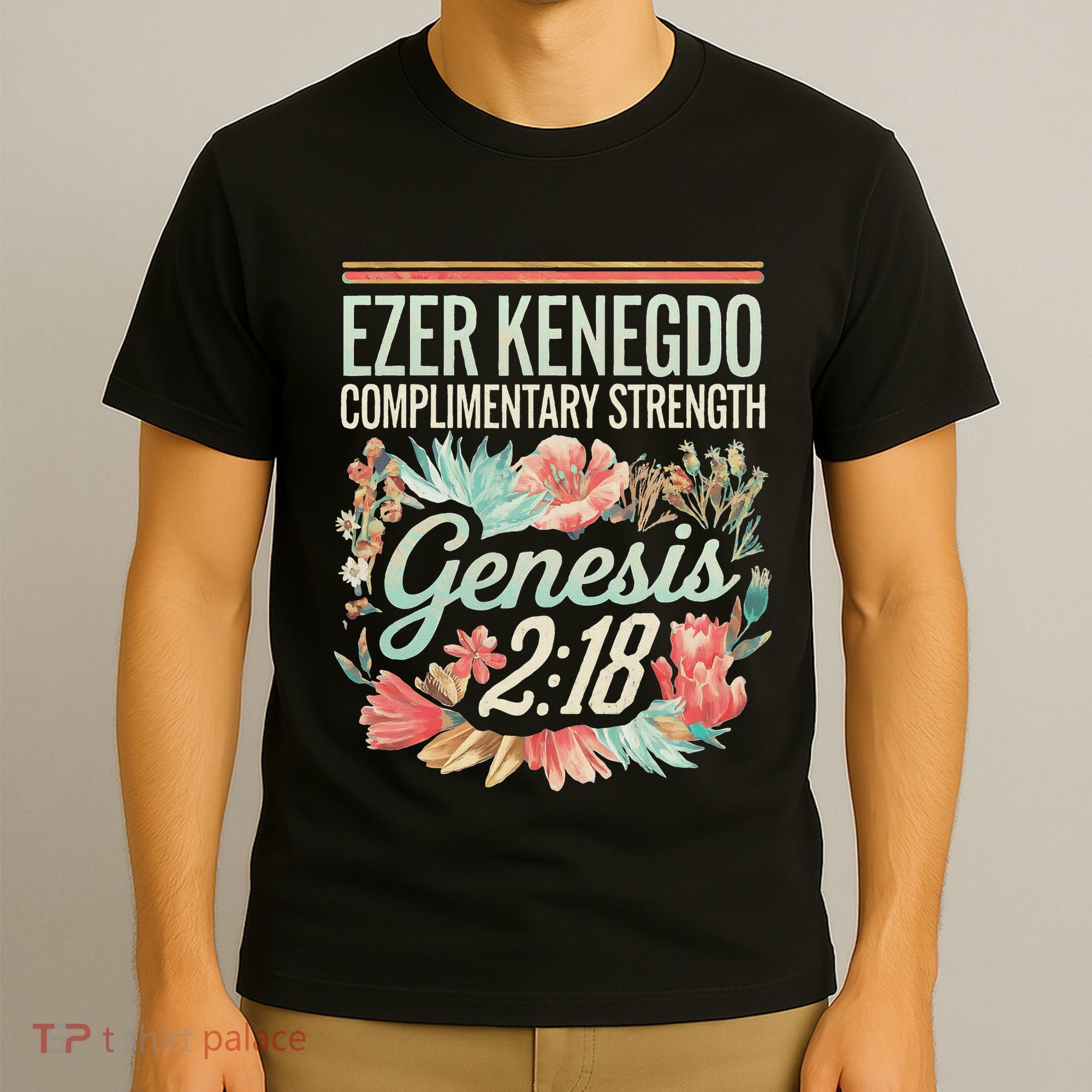Ezer Kenegdo Complimentary Strength 218 T-Shirt