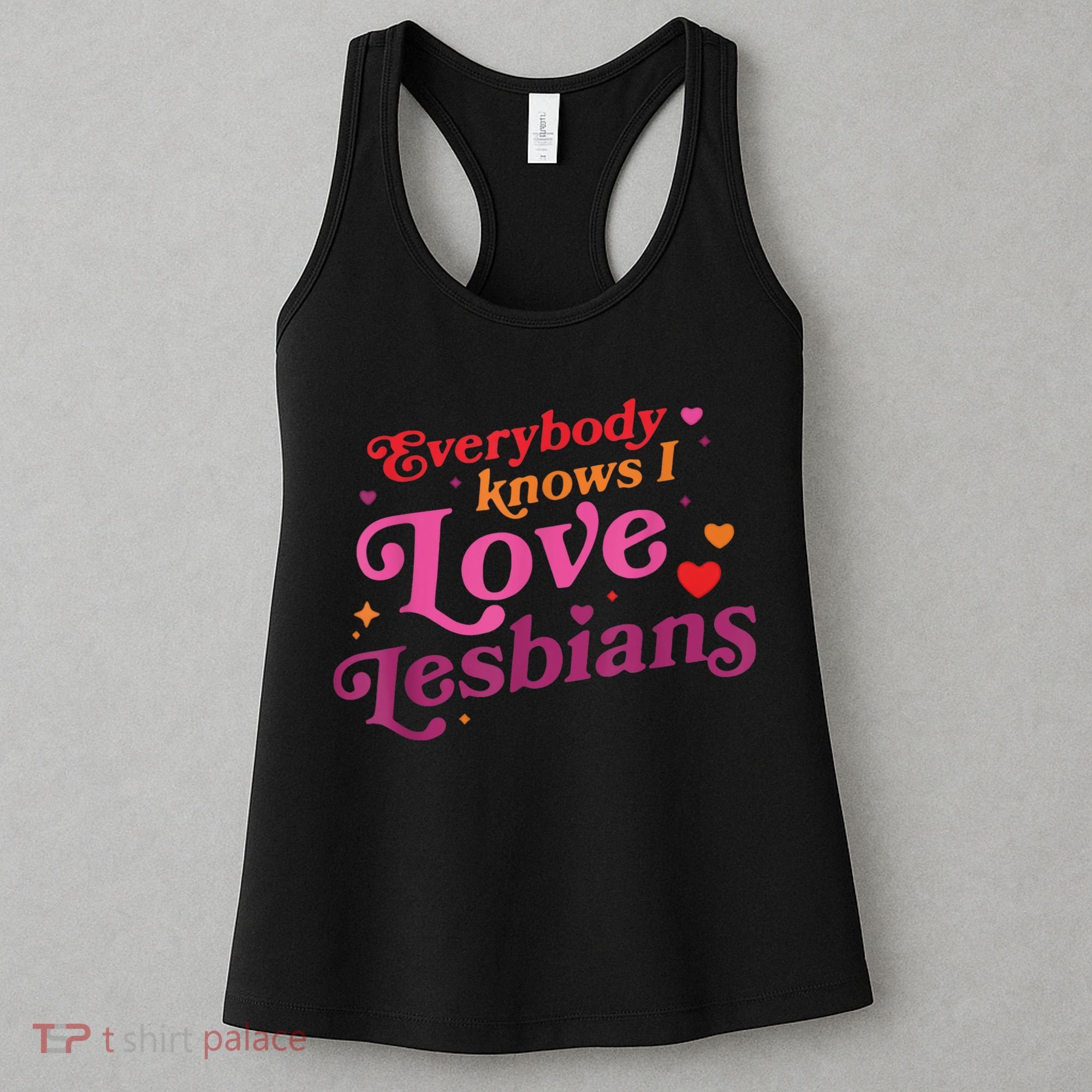 Everybody Knows I Love Lesbians Heart LGBT Valentine's Day Women's Tank Top