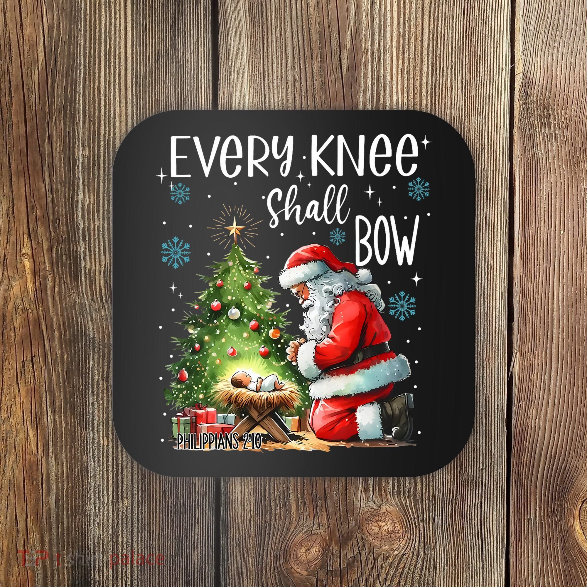 Every Knee Shall Bow Santa Christmas Nativity Scene Xmas Coaster