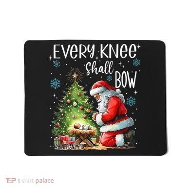 Every Knee Shall Bow Santa Christmas Nativity Scene Xmas Mousepad