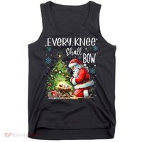Every Knee Shall Bow Santa Christmas Nativity Scene Xmas Tank Top thumb 0