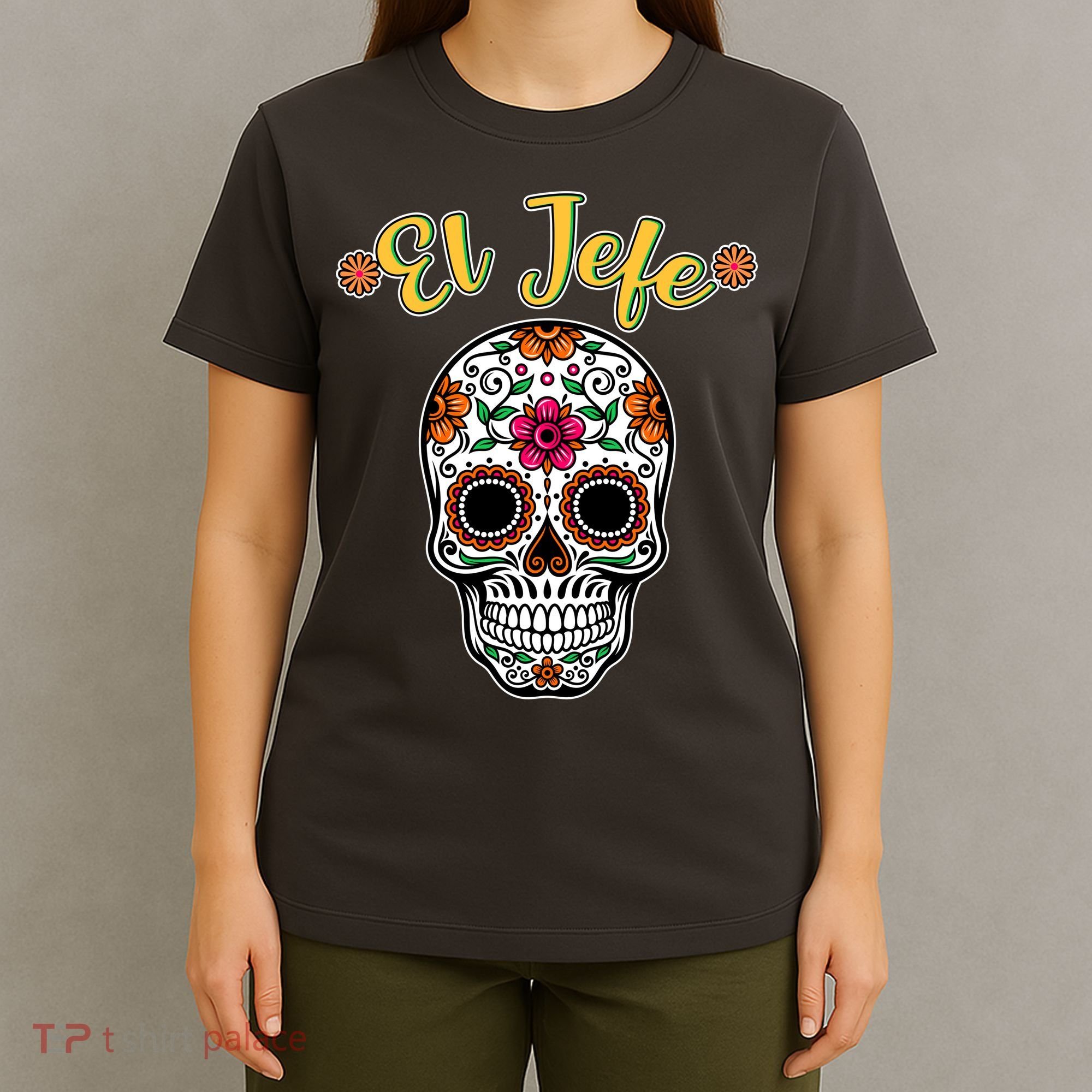 El Jefe Dia De Los Muertos T-Shirt