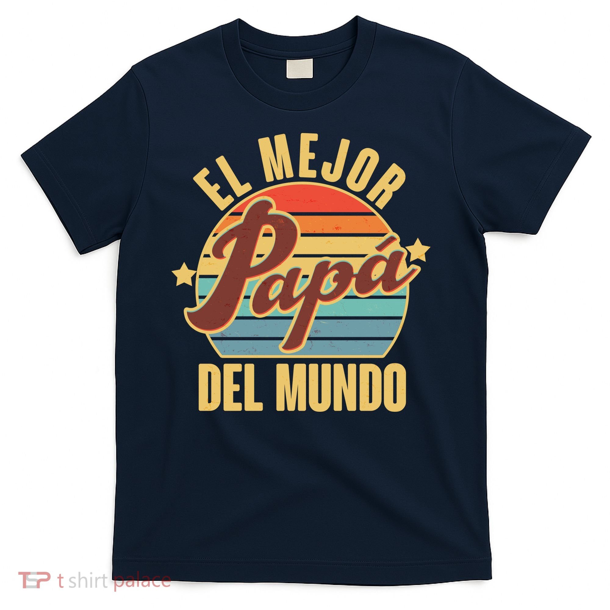 El Mejor Papá Del Mundo Vintage T-Shirt