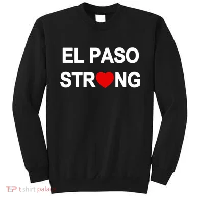 El Paso Strong Sweatshirt