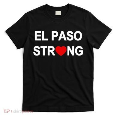 El Paso Strong T-Shirt
