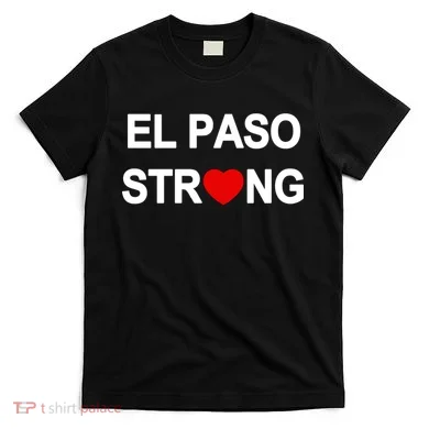 El Paso Strong T-Shirt