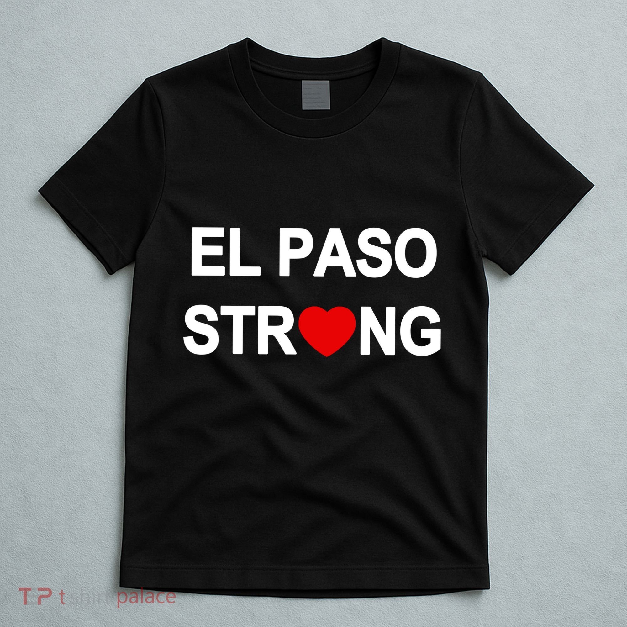 El Paso Strong T-Shirt