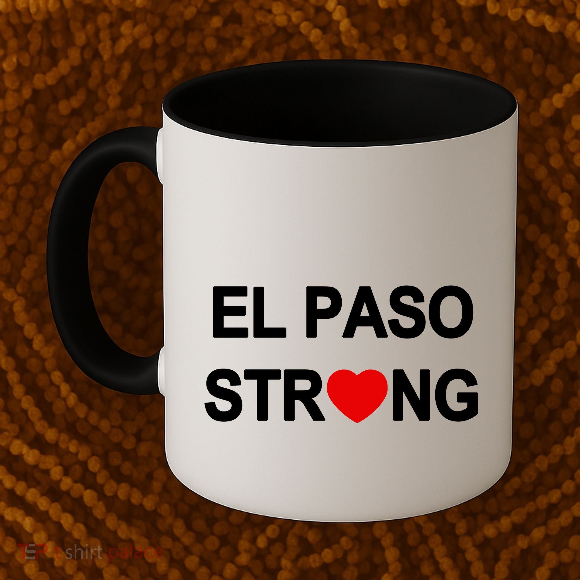 El Paso Strong Coffee Mug