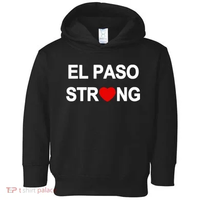 El Paso Strong Toddler Hoodie
