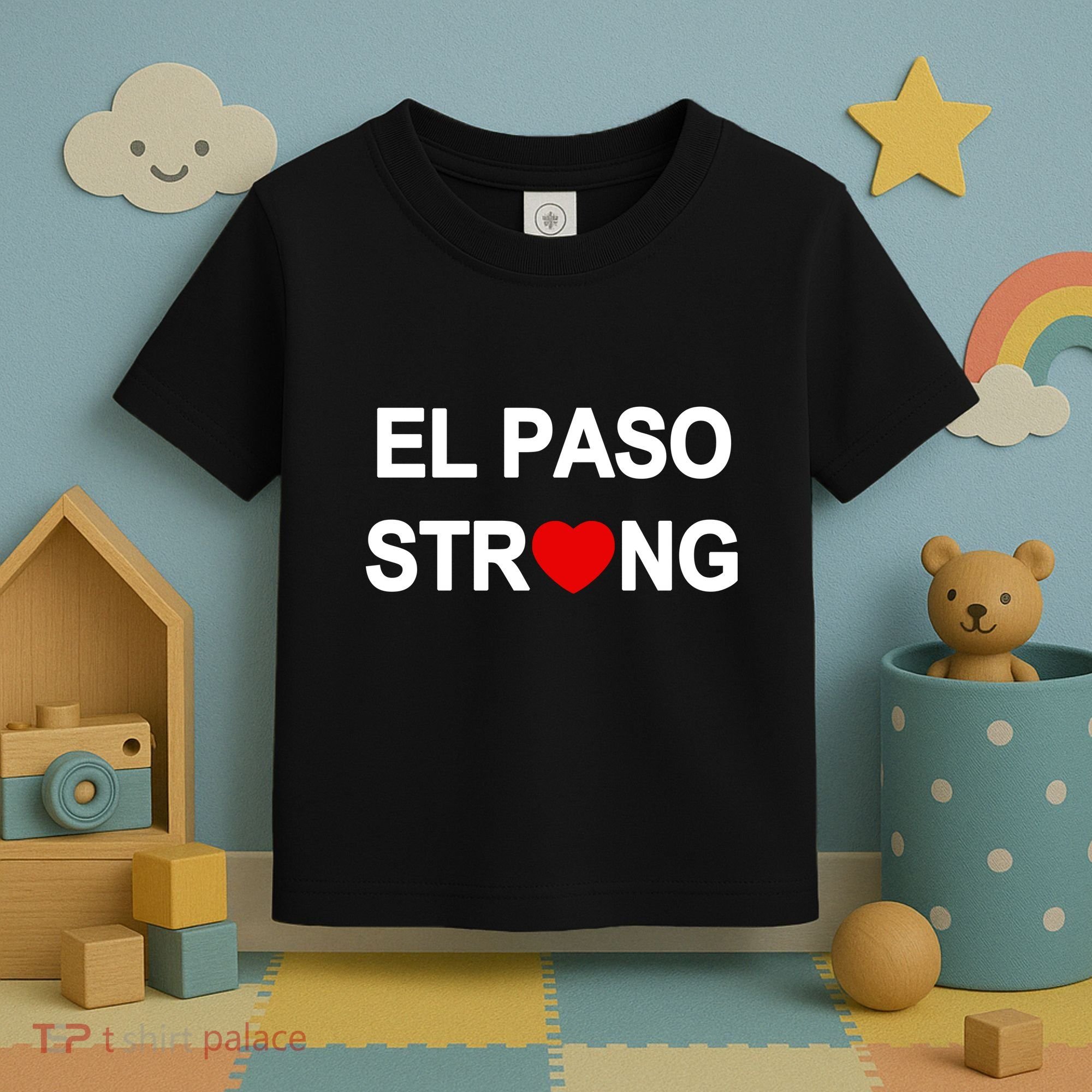 El Paso Strong Toddler T-Shirt