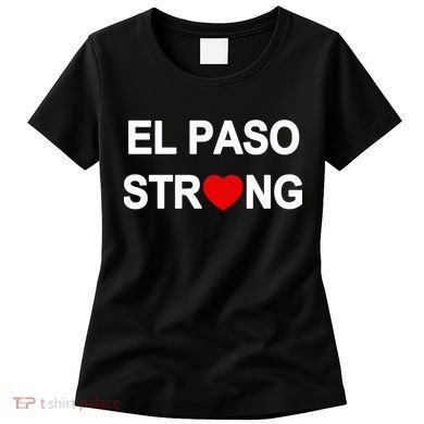 El Paso Strong Women's T-Shirt