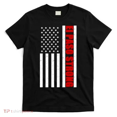 El Paso Strong American Flag T-Shirt