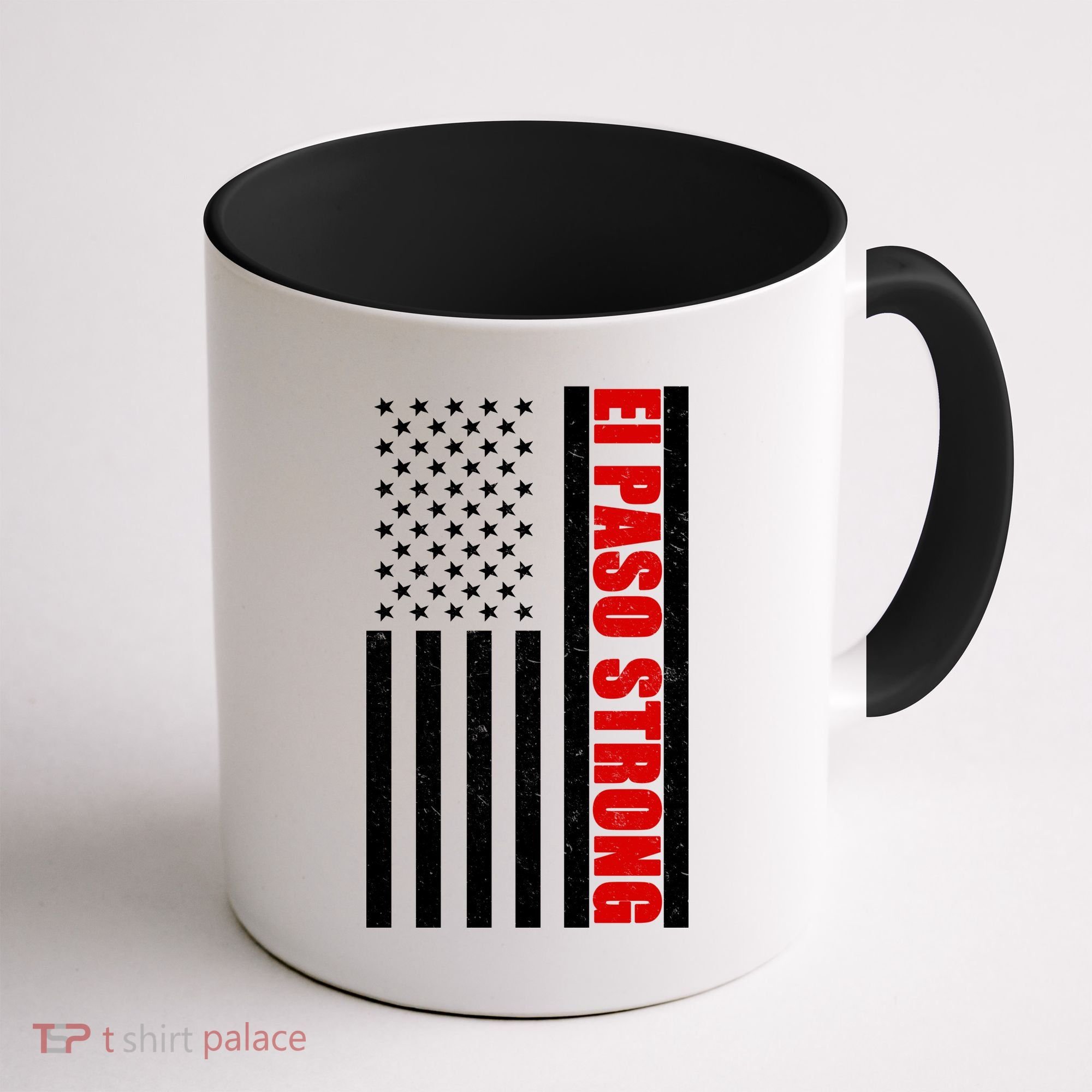 El Paso Strong American Flag Coffee Mug